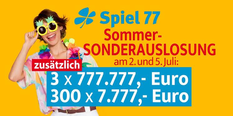 Frau mit bunter Hawaii-Kette und Ananas-Sonnenbrille lacht vor gelbem Hintergrund. Text: Spiel 77 Sommer-Sonderauslosung am 2. und 5. Juli – zusätzlich 3×777.777 Euro und 300× 7.777 Euro.